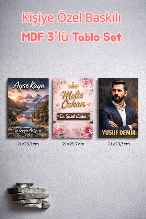 Kişiye Özel Fotoğraf Baskılı 3 Adet MDF Tablo Premium Kalite  21x30 CM 